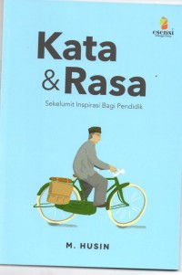 Kata & Rasa : sekelumit inspirasi bagi pendidik