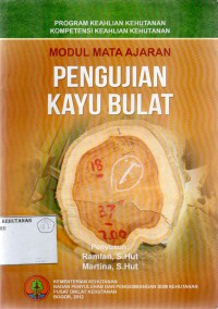 Modul Mata Ajaran Pengujian Kayu Bulat