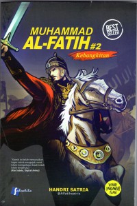 Muhammad Al- Fatih # 2 KEBANGKITAN