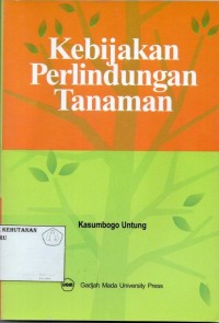 Kebijakan Perlindungan Tanaman