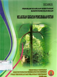 Modul : Melakukan Kegiatan Pemeliharaan Hutan