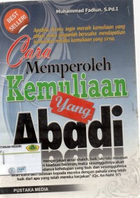 cara memperoleh kemuliaan yang abadi