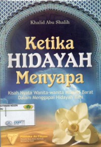 Ketika hidayah menyapa: kisah nyata wanita-wanita muallaf barat dalam menggapai hidayah ilahi