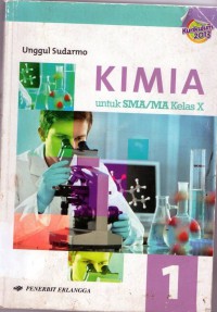 Kimia untuk SMA/MA KELAS X : KURIKULUM 2013