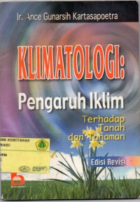 Klimatologi : Pengaruh Iklim Terhadap Tanah & Tanaman