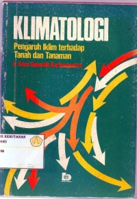 Klimatologi Pengaruh Iklim Terhadap Tanah Dan Tanaman