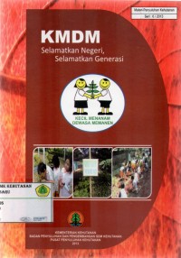 Kmdm (Selamatkan Negeri, Selamatkan Generasi)/ Kepala Bidang Pengembangan Penyuluhan Kehutanan