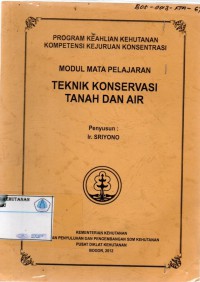 Teknik Konservasi Tanah dan Air