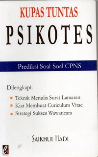 Kupas Tuntas psikotes : prediksi soal - soal CPNS