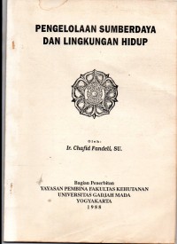 Pengelolaan Sumberdaya dan Lingkungan Hidup