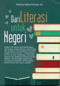 Dari Literasi Untuk Negeri