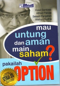 Mau Untung dan Aman Main Saham ? Pakailah Option