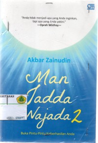 Man Jadda Wajada 2 : buka pintu- pintu keberhasilan anda