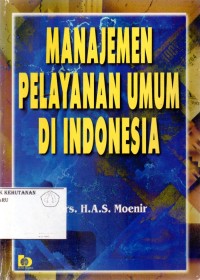 Manajemen Pelayanan Umum Di Indonesia