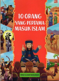 10 Orang Yang Pertama Masuk Islam