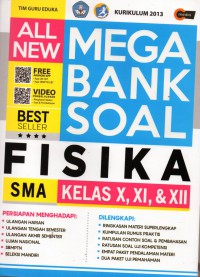 Mega Bank Soal Fisika SMA kelas X, XI,XII persiapan menghadapi: ulangan harian, ulangan tengah semester, ulangan akhir semester, ujian nasional, sbmptn, seleksi mandiri.