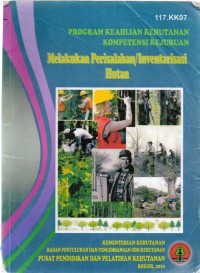 Modul : Melakukan Perislahan /Inventarisasi Hutan