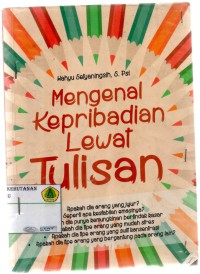 Mengenal Kepribadian Lewat Tulisan