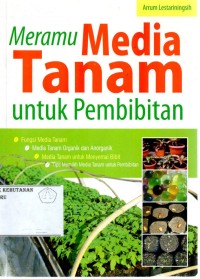 Meramu Media Tanam Untuk Pembibitan