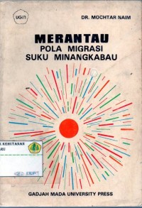 Merantau Pola Migrasi Suku Minangkabau