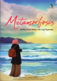 Metamorfosis: ketika zona aman tak lagi nyaman