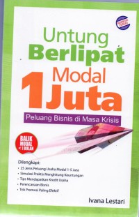 Untung Berlipat Modal 1 Juta: peluang bisnis di masa krisis