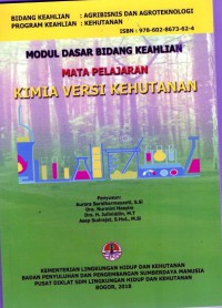 Modul Dasar Bidang keahlian Mata Pelajaran Kimia Versi Kehutanan