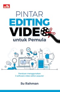 Pintar Editing Vidio untuk Pemula