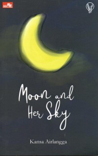 Moon and Her Sky