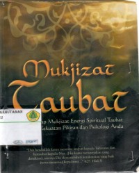 Mukjizat Taubat: menyingkap mukjizat enegri spiritual taubat terhadap kekuatan pikiran dan psikologi anda