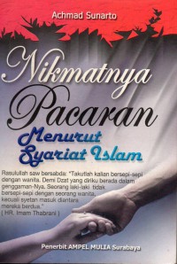 Nikmatnya Pacaran Menurut Syariat Islam