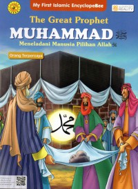 The Great Prophet MUHAMMAD Meneladani Manusia Pilihan Allah: ORANG TERPERCAYA