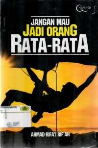 Jangan mau jadi orang rata- rata
