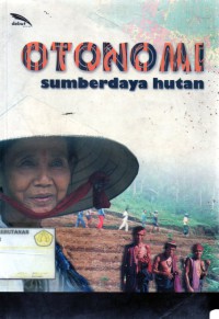 Otonomi Sumberdaya Hutan