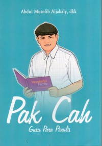 Pak Cah : Guru Para Penulis