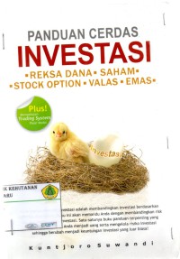 panduan cerdas investasi: reksa dana, saham, stock option, valas, emas