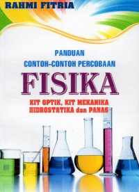 Panduan Contoh- Contoh Percobaan Fisika Kit Optik, Kit Mekanika Hidrostatika dan Panas