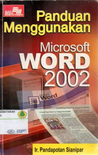 Panduan Menggunakan Microsoft Word 2002