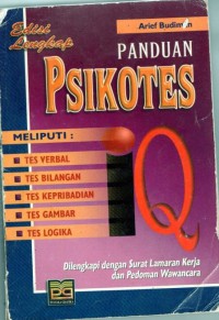 Panduan Psikotes : dilengkapi dengan surat lamaran kerja dan pedoman wawancara