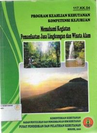 Modul: Memahami Kegiatan Pemanfataan Jasa Lingkungan Dan Wisata Alam