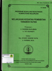 Modul: Melakukan Kegiatan Pembibitan Tanaman Hutan