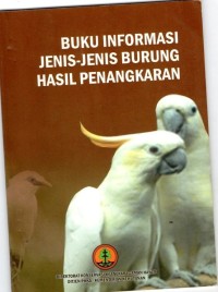 Buku Informasi Jenis- Jenis Burung Hasil Penangkaran