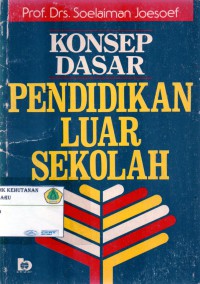 Konsep Dasar Pendidikan Luar Sekolah