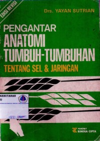 Pengantar Anatomi Tumbu-Tumbuhan Tentang Sel dan Jaringan