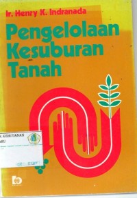 Pengelolaan Kesuburan Tanah