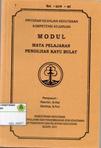 Modul: Mata Pelajaran Pengujian Kayu Bulat