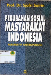 Perubahan Sosial Masyarakat Indonesia