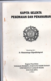 Kapita Selekta Pesemaian dan Penanaman