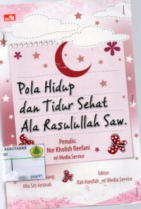 Pola Hidup dan Tidur Sehat Ala Rasulullah SAW