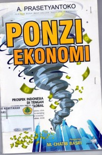 Ponzi ekonomi: prospek indonesia di tengah instabilitas global